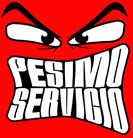 Pésimo Servicio :: ¡Que tu enojo se escuche!
